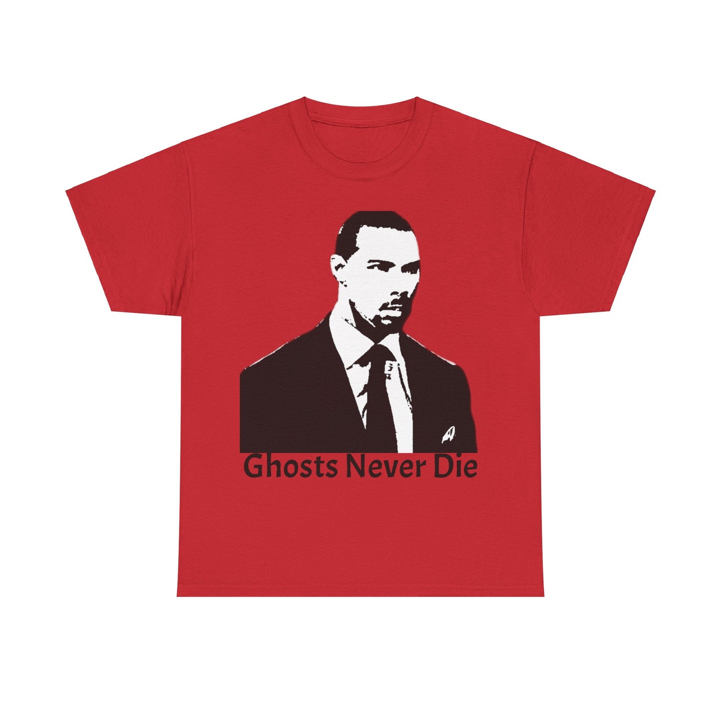 Ghosts Never Die Inspired Tee