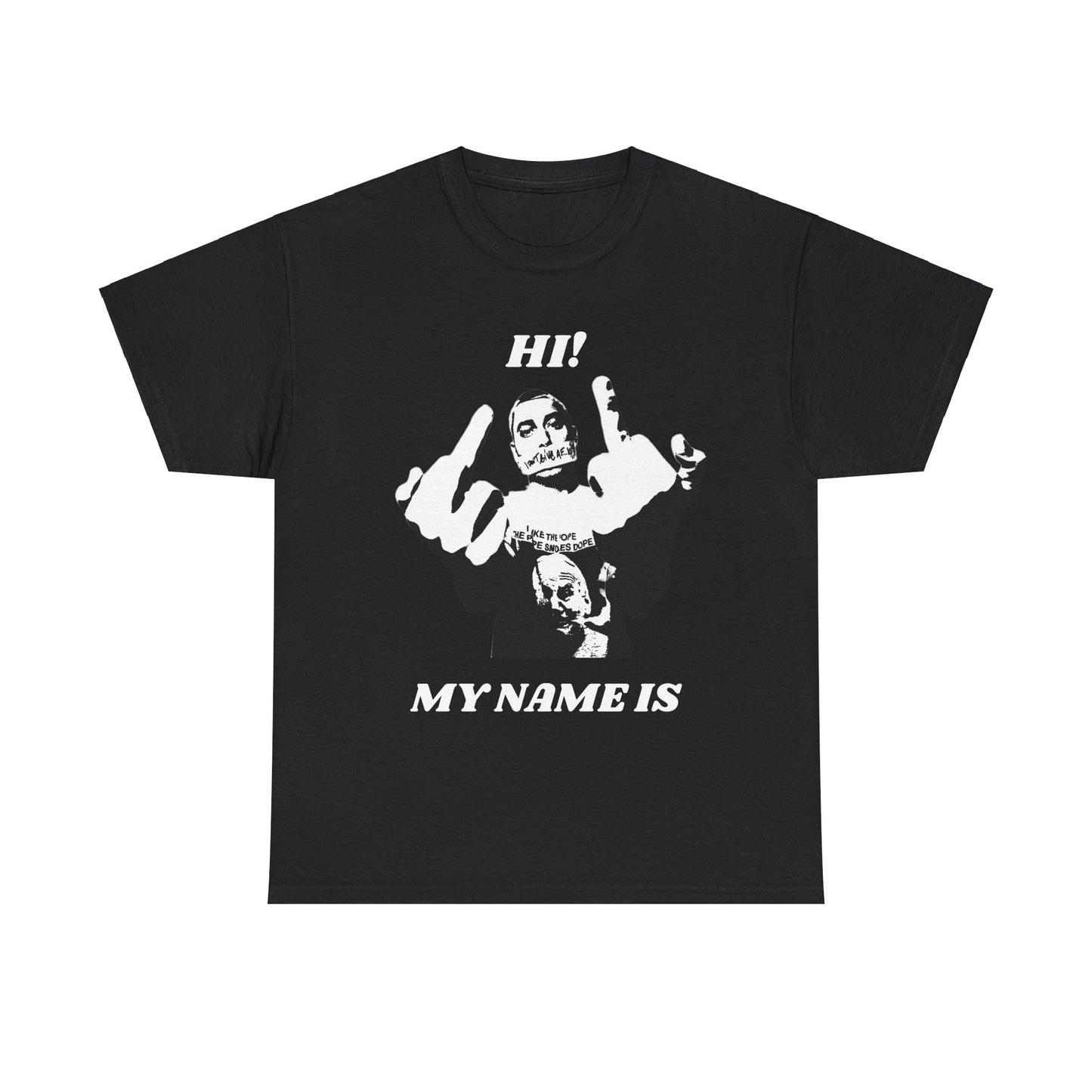 Hi! My Name Is - Inspired Tee Shirts (unisex)