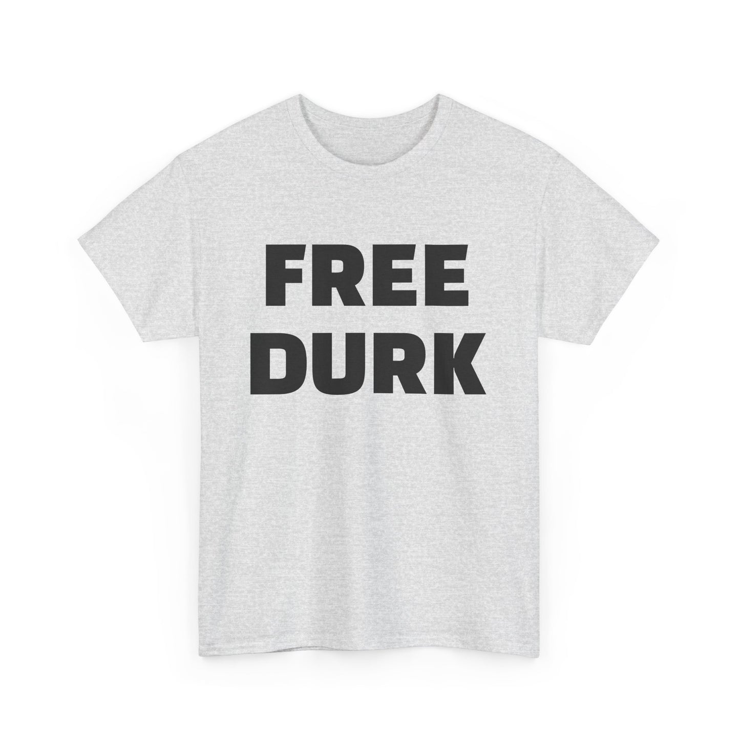 FREE DURK INSPIRED - Unisex Heavy Cotton Tee