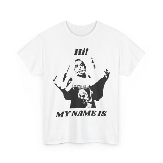 Hi! My Name Is - Inspired - Unisex Heavy Cotton Tee