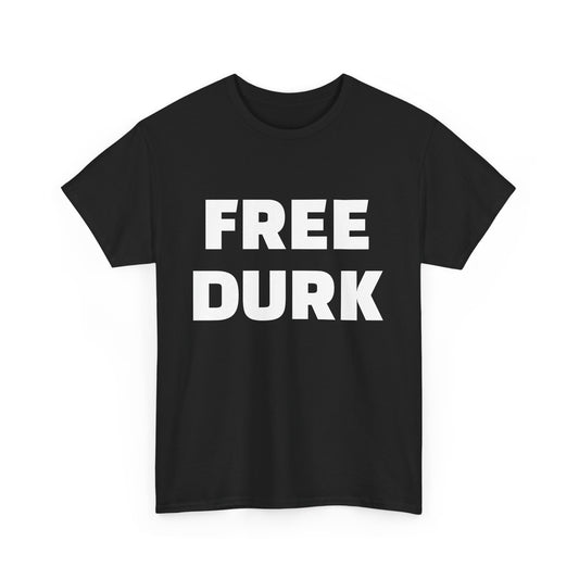 FREE DURK INSPIRED - Unisex Heavy Cotton Tee